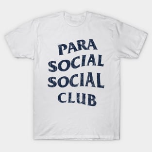 Parasocial Social Club (Variant) T-Shirt